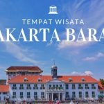 5 tempat liburan di kota Jakarta Barat Versi Kami